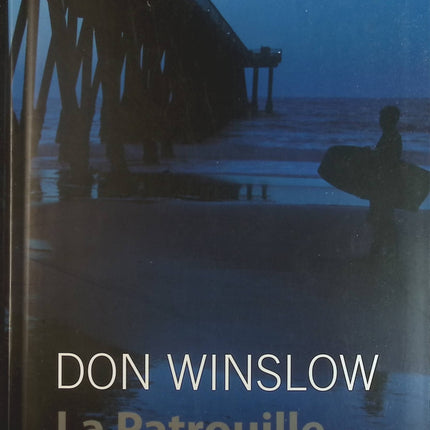 La patrouille de l'aube - Don Winslow - Livre