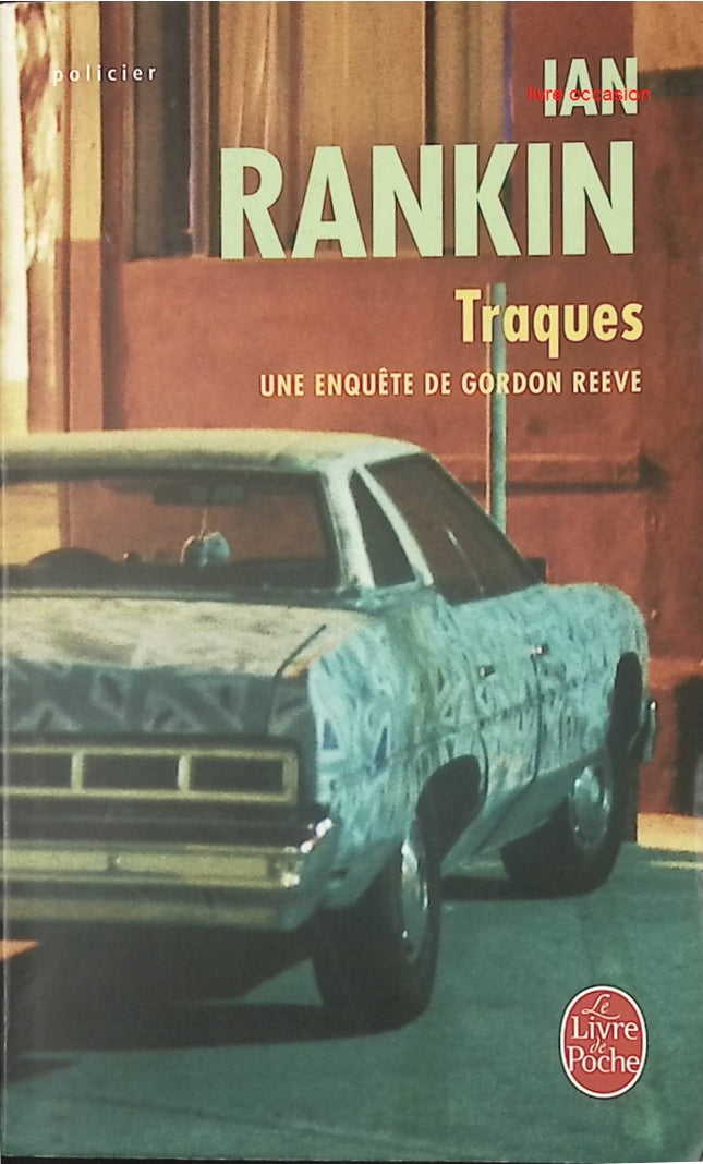Traqués – Thriller policier & suspense haletant | Ian Rankin - Livre