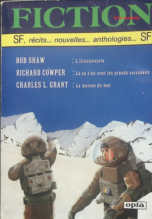 L' illusionniste Là ou s'en vont les grands vaisseaux La maison du mal - Bob SHAW  Richard COWPER Charles L. GRANT - Livre