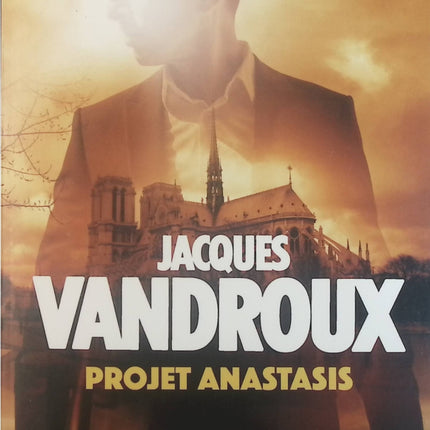 Projet Anastasis - Jacques Vandroux - Livre