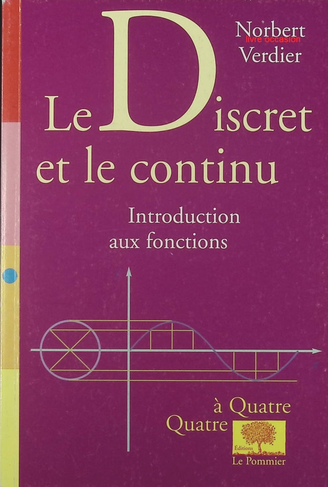 Le discret et le continu - Norbert Verdier - livre