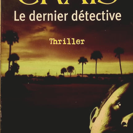 Le dernier détective - Robert Crais - livre