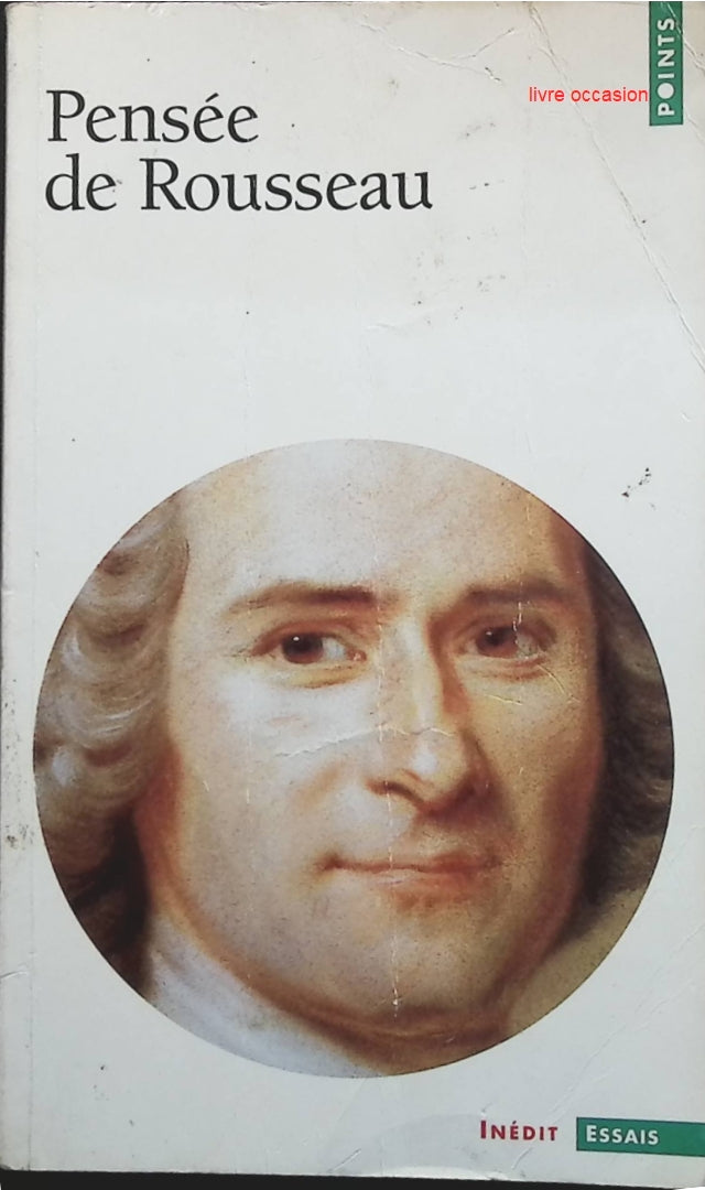 Pensée de Rousseau - Paul Bénichou - livre