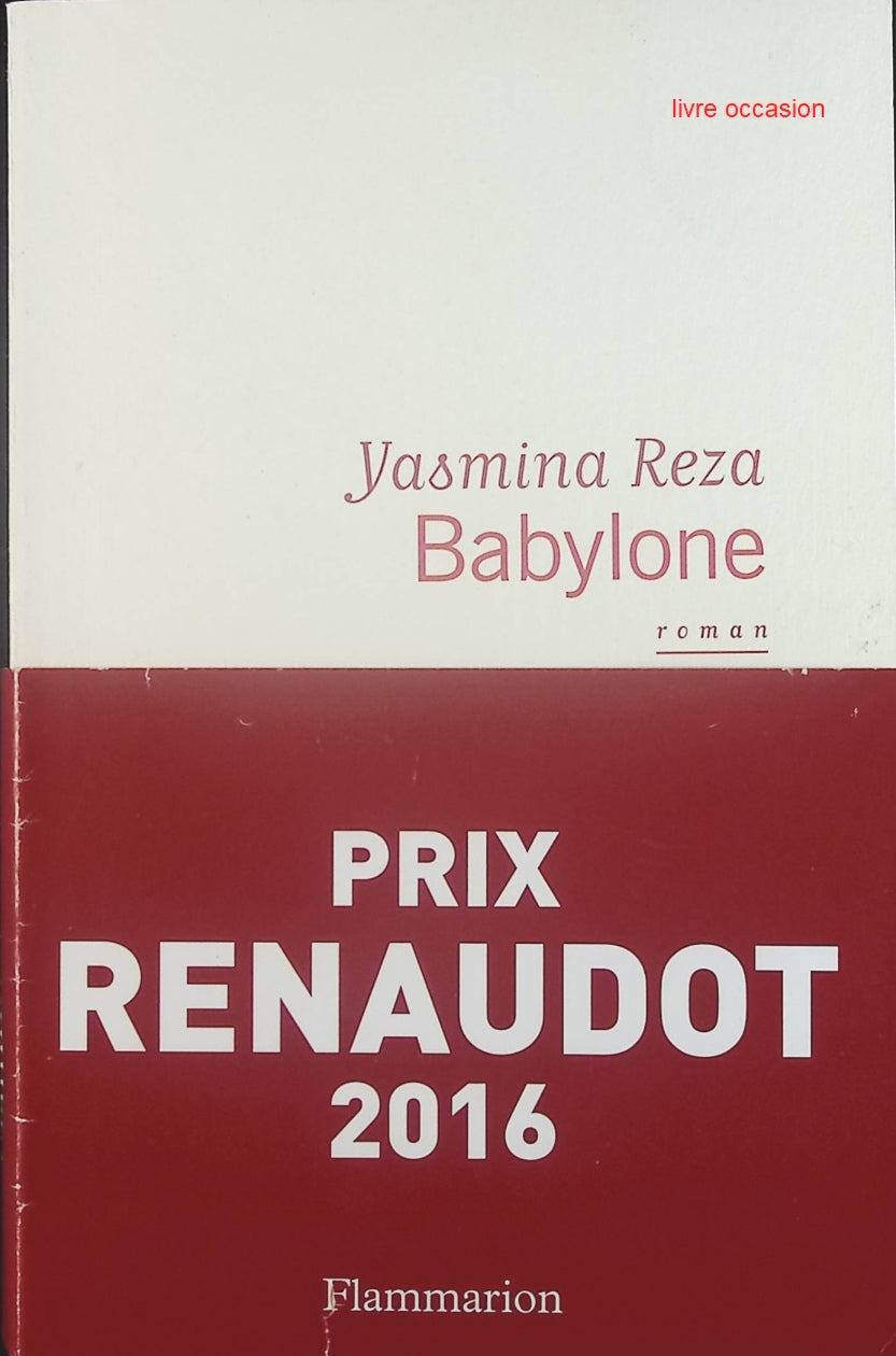 Babylone - Yasmina Reza - Livre
