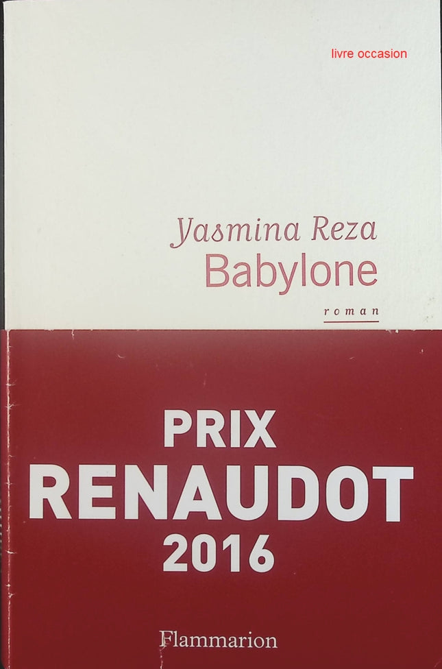 Babylone - Yasmina Reza - Livre
