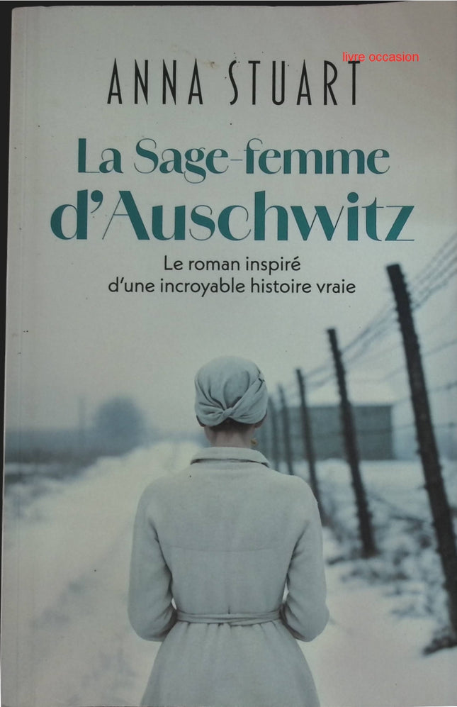 La sage-femme d'Auschwitz - Anna Stuart - livre