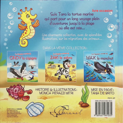 Le fabuleux voyage - Tara la tortue de mer - livre