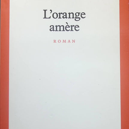 L'Orange amère - Didier Van Cauwelaert - Livre