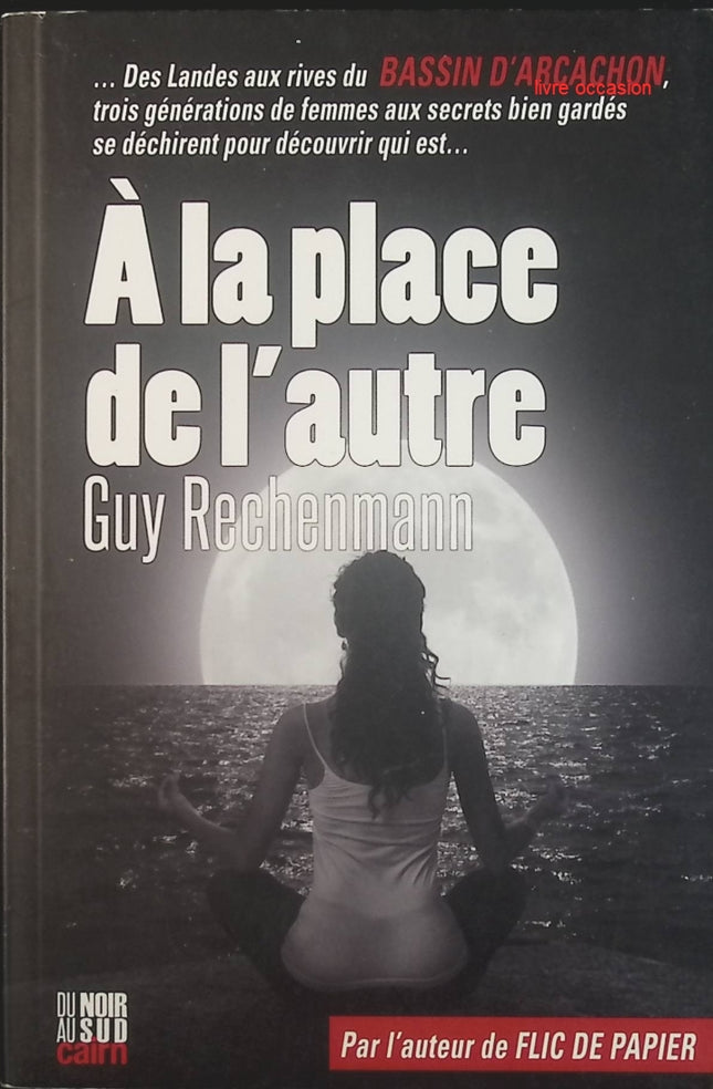 À la place de l'autre - Guy Rechenmann - Livre