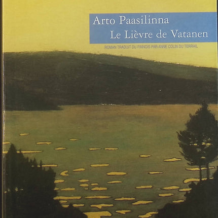 Le Lièvre de Vatanen - Arto Paasilinna - Livre