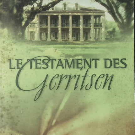 Le testament des Gerritsen - Emilie Richards - livre