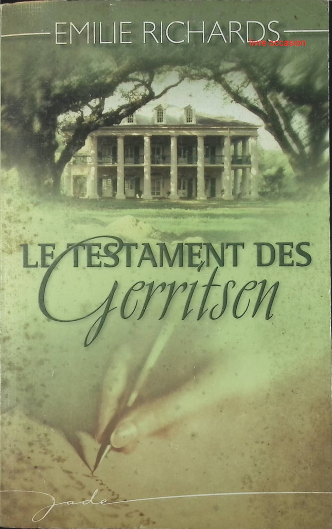 Le testament des Gerritsen - Emilie Richards - livre