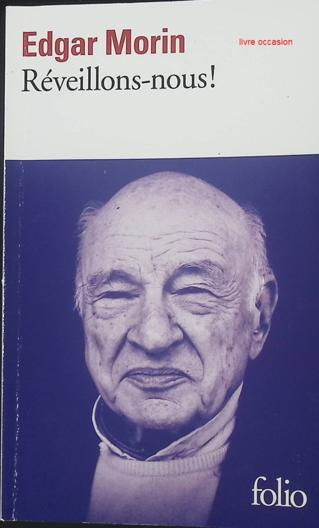 Réveillons-nous ! - Edgar Morin - Livre
