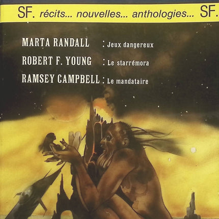 Jeux dangereux le starrémora le mandataire - Marta RANDALL, Robert F. YOUNG, Ramsey CAMPBELL - Livre