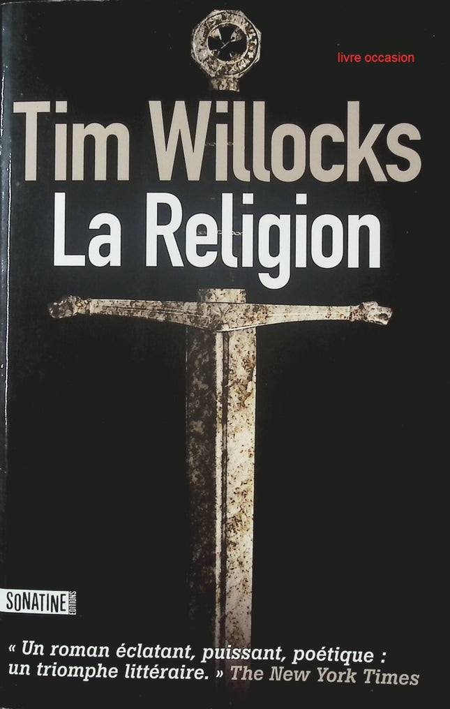 La Religion - Tim Willocks - Livre