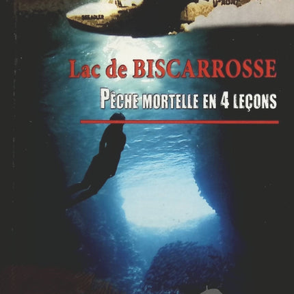 Lac de Biscarrosse - Pêche mortelle en 4 leçons - Cécile Valey - livre