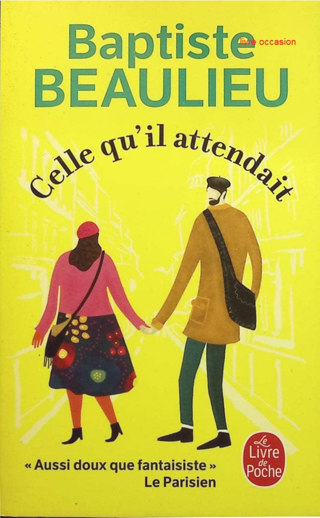 Celle qu'il attendait - Baptiste Beaulieu - livre