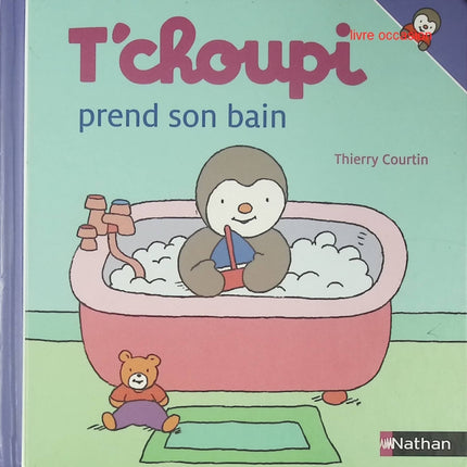 T'choupi prend son bain - Thierry Courtin - Livre