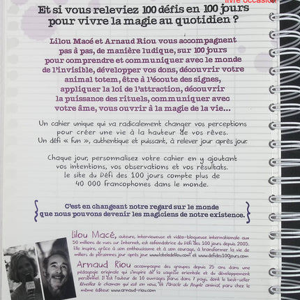Le défi des 100 jours ! Cahier d'exercices pour vivre la magie quotidien en 100 jours - Lilou Macé Arnaud Riou - livre