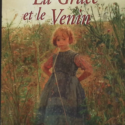 La grâce et le venin - Michel Jeury - livre