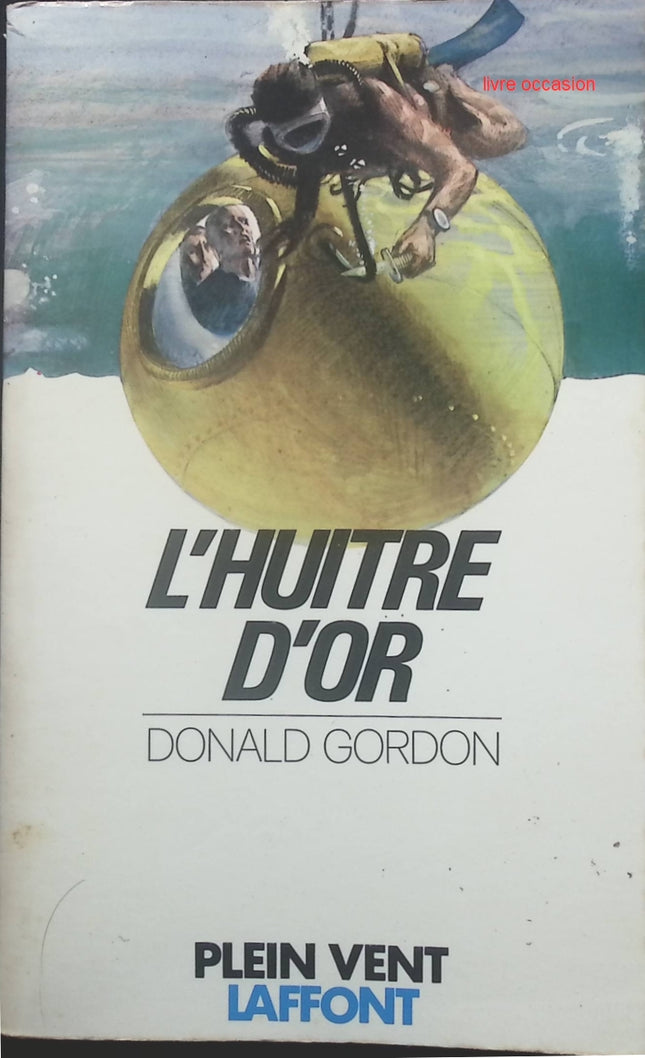 L'huitre d'or - Donald G. Payne - Livre
