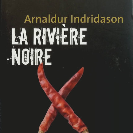 La rivière noire - Arnaldur Indridason - livre
