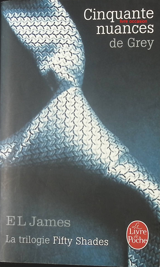 Cinquante nuances de Grey - E. L. James - Livre