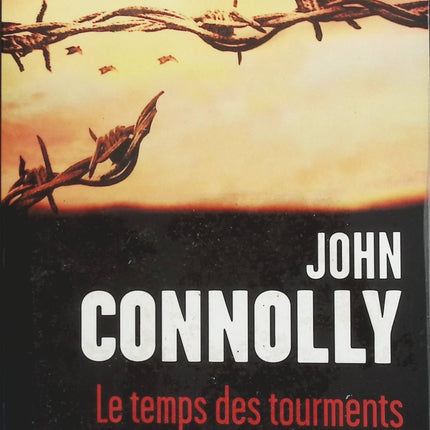 Le temps des tourments - John Connolly - livre