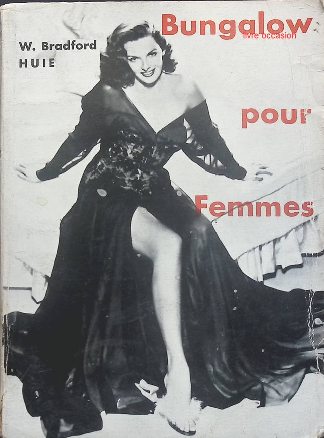 Bungalow pour femmes - Huie W. Bradfort - Livre