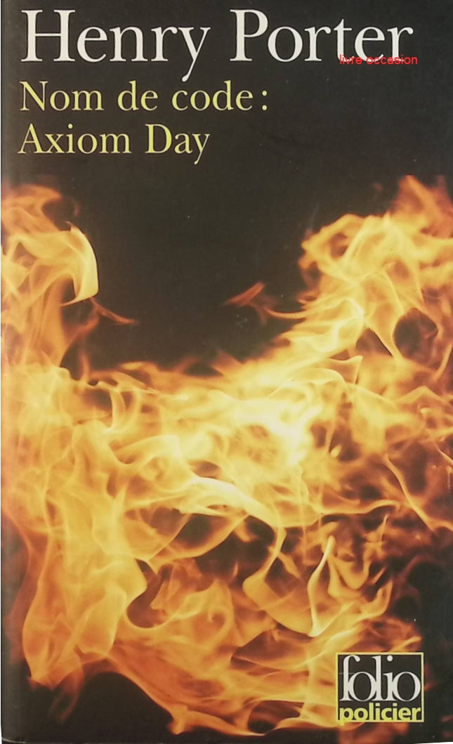 Nom de code : Axiom Day – Henry Porter – thriller espionnage occasion - Livre