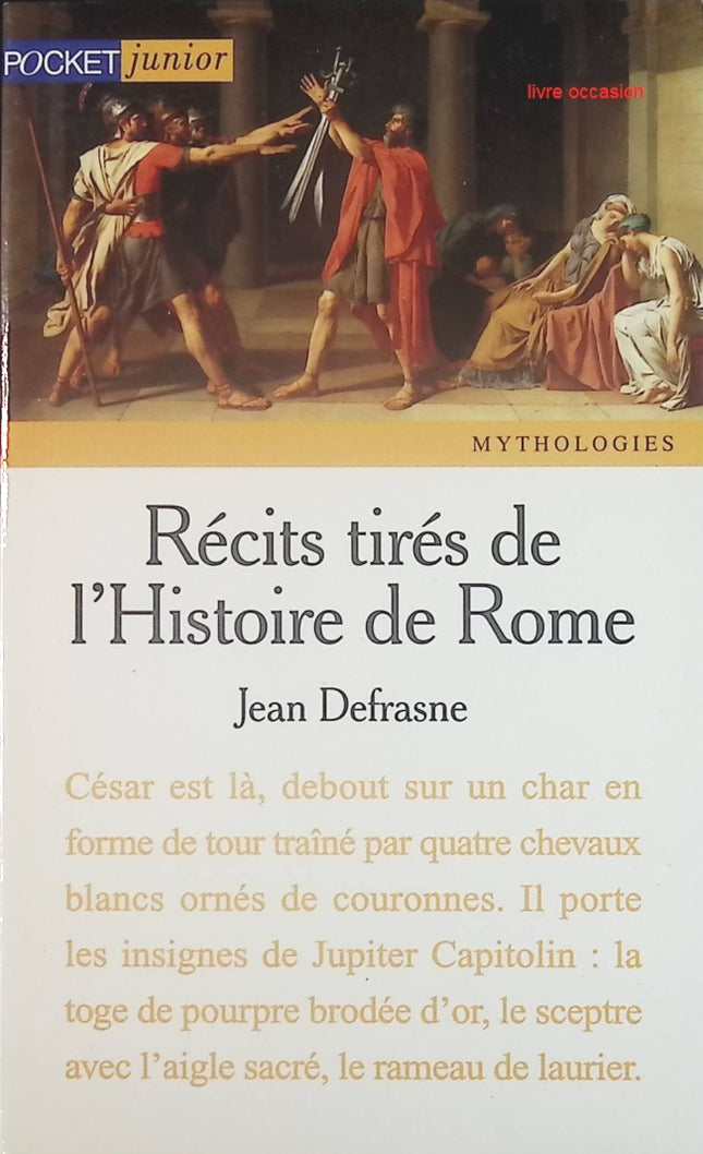 Récits tirés de l'histoire de Rome - Jean Defrasne - Livre