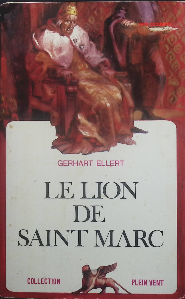 Le lion de Saint Marc - Gerhart Ellert - Livre