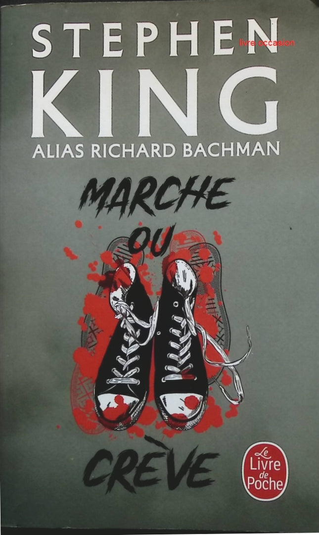 Marche ou crève - Stephen King - livre