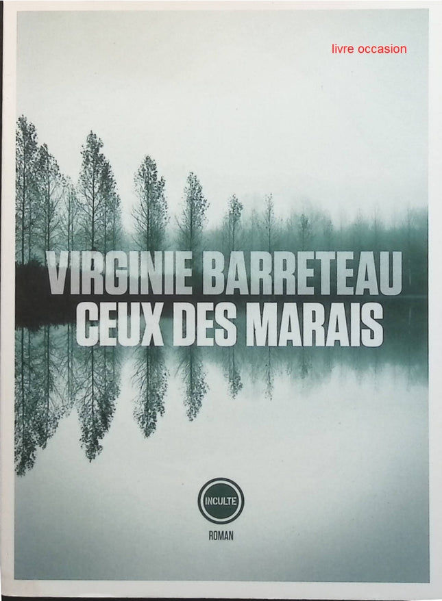 Ceux des marais - Virginie Barreteau - livre
