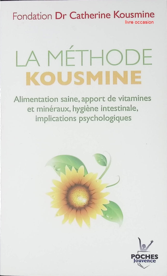 La méthode Kousmine - Catherine Kousmine - Livre
