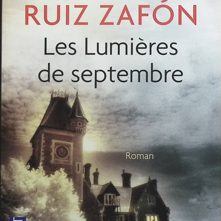 Les Lumières de septembre - Carlos Ruiz Zafón - livre
