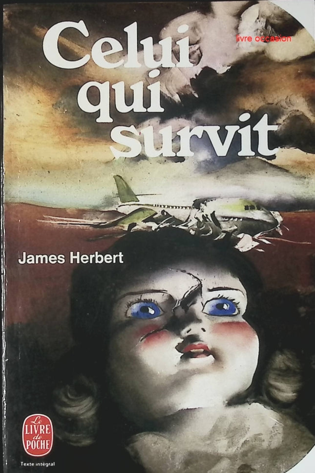 Celui qui survit - James Herbert - Livre