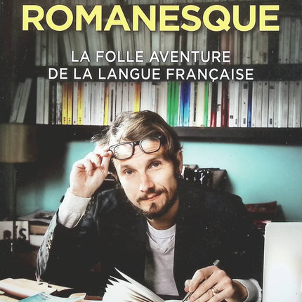 Romanesque - Lorànt Deutsch - livre