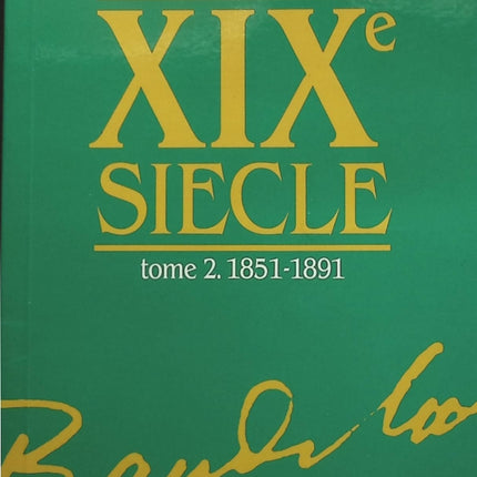 Histoire de la littérature française - XIXe siècle, tome 2 1851/1891 - Axel Preiss - Livre