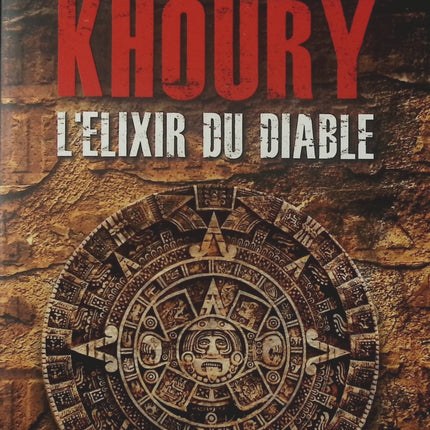 L'élixir du diable - Raymond Khoury - livre