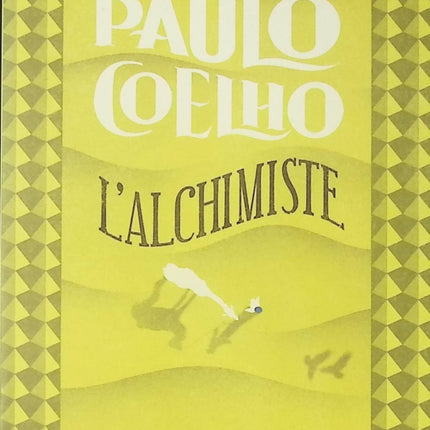 L'Alchimiste - Paulo Coelho - Livre