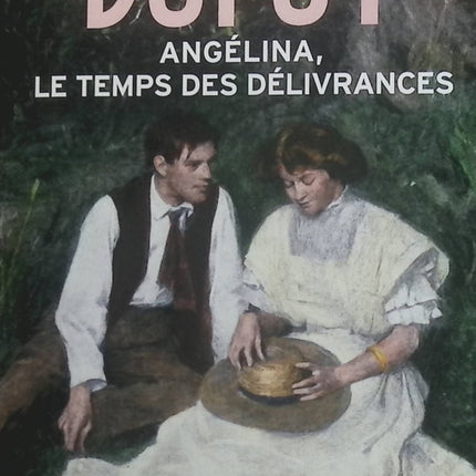 Angélina, tome 2 : Le temps des délivrances - Marie-Bernadette Dupuy - Livre