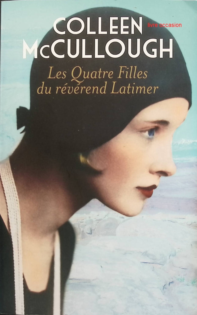 Les quatre filles du révérend Latimer - Colleen McCullough - livre