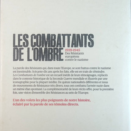 Les combattants de l'ombre : 1939-1945 Des résistants européens contre le nazisme - Bernard George Olivier Wieviorka Ambre Rouvière - Livre