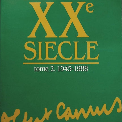 Histoire de la littérature française : XXe siècle, tome 2 1945/1988 - Gilles Vannier - Livre