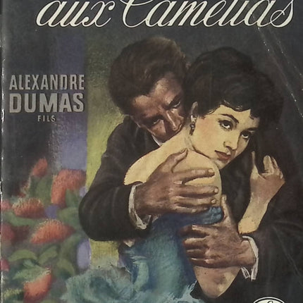 La Dame aux camélias - Alexandre Dumas fils - Livre