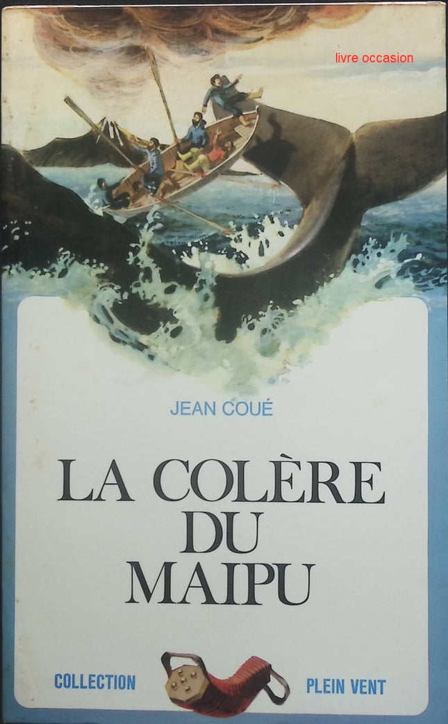 La colère du Maipu - Jean Coudé - Livre
