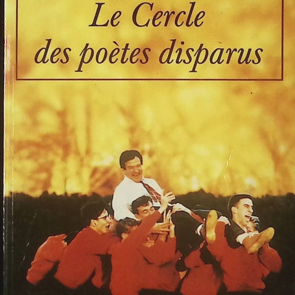 Le cercle des poètes disparus - N. H. Kleinbaum - Livre