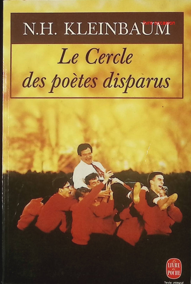 Le cercle des poètes disparus - N. H. Kleinbaum - Livre