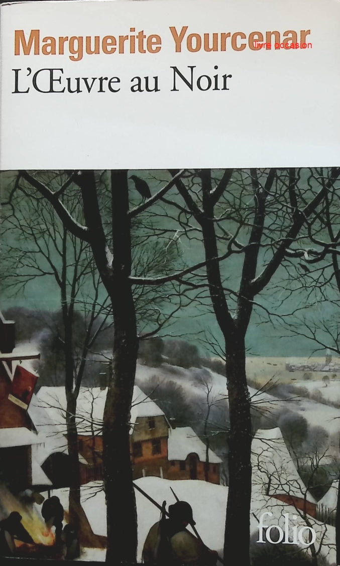L'Œuvre au noir - Marguerite Yourcenar - livre